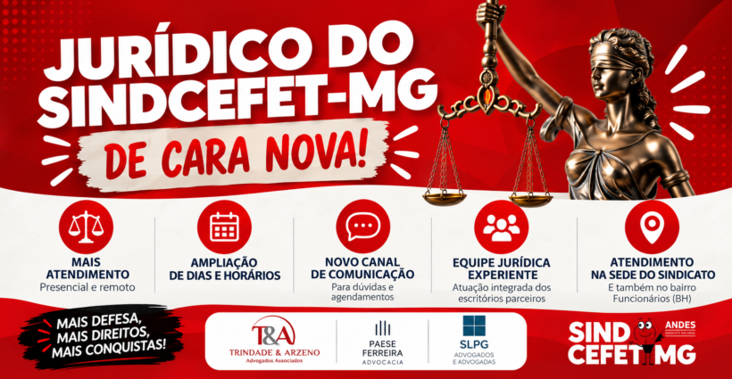 Jurídico do SINDCEFET-MG de cara nova: nova assessoria busca ampliar o atendimento à categoria